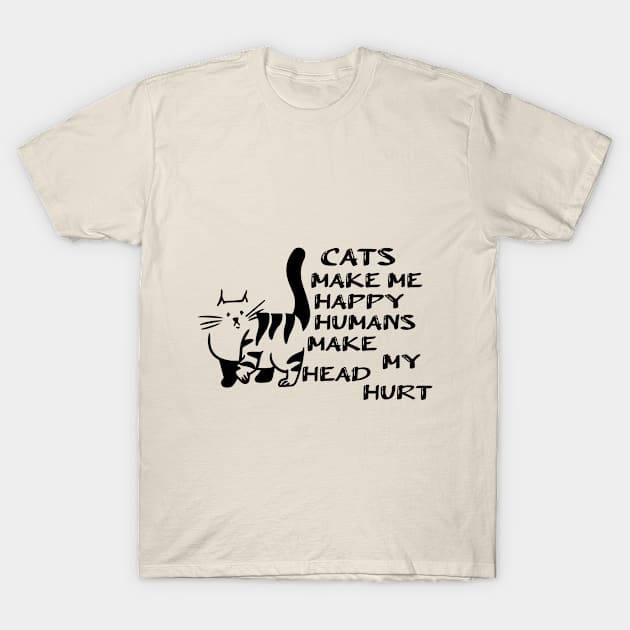 cats make me happy / funny/cat/Animals/ cat women funny/gift for mom T-Shirt by Abddox-99